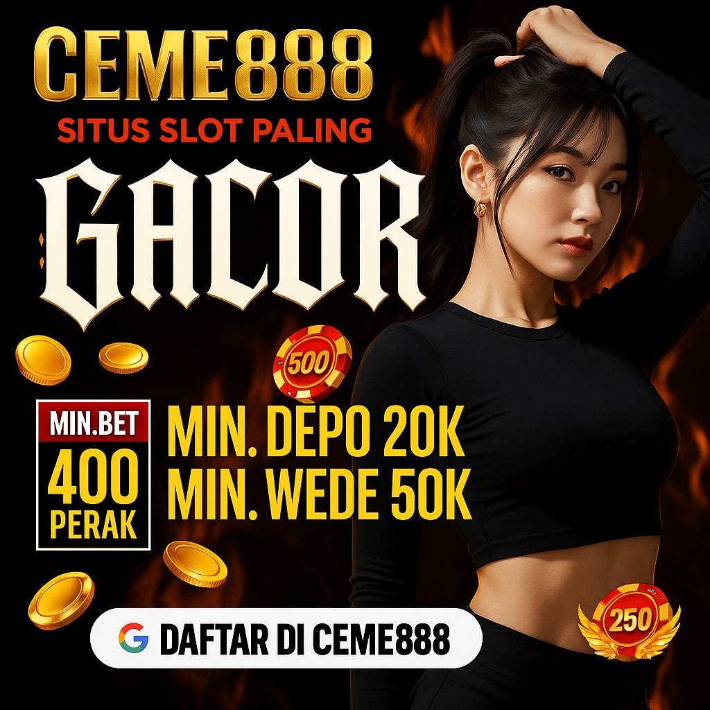 Ceme888 – Game Ceme 888 Penuh Bonus Misi Seru Main Now!